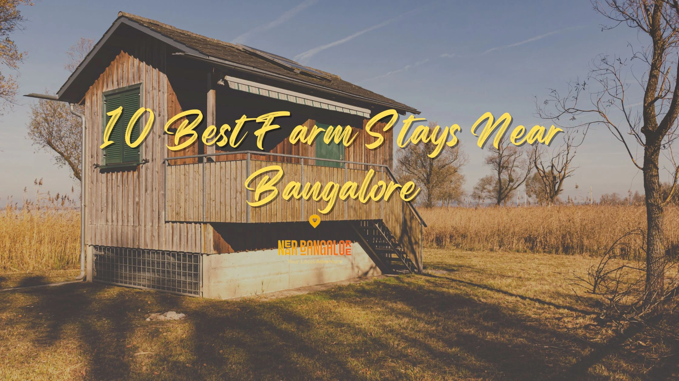 Best Farm Stays near Bangalore