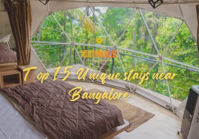 unique stays near Bangalore