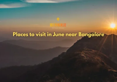 Places to visit in June near Bangalore