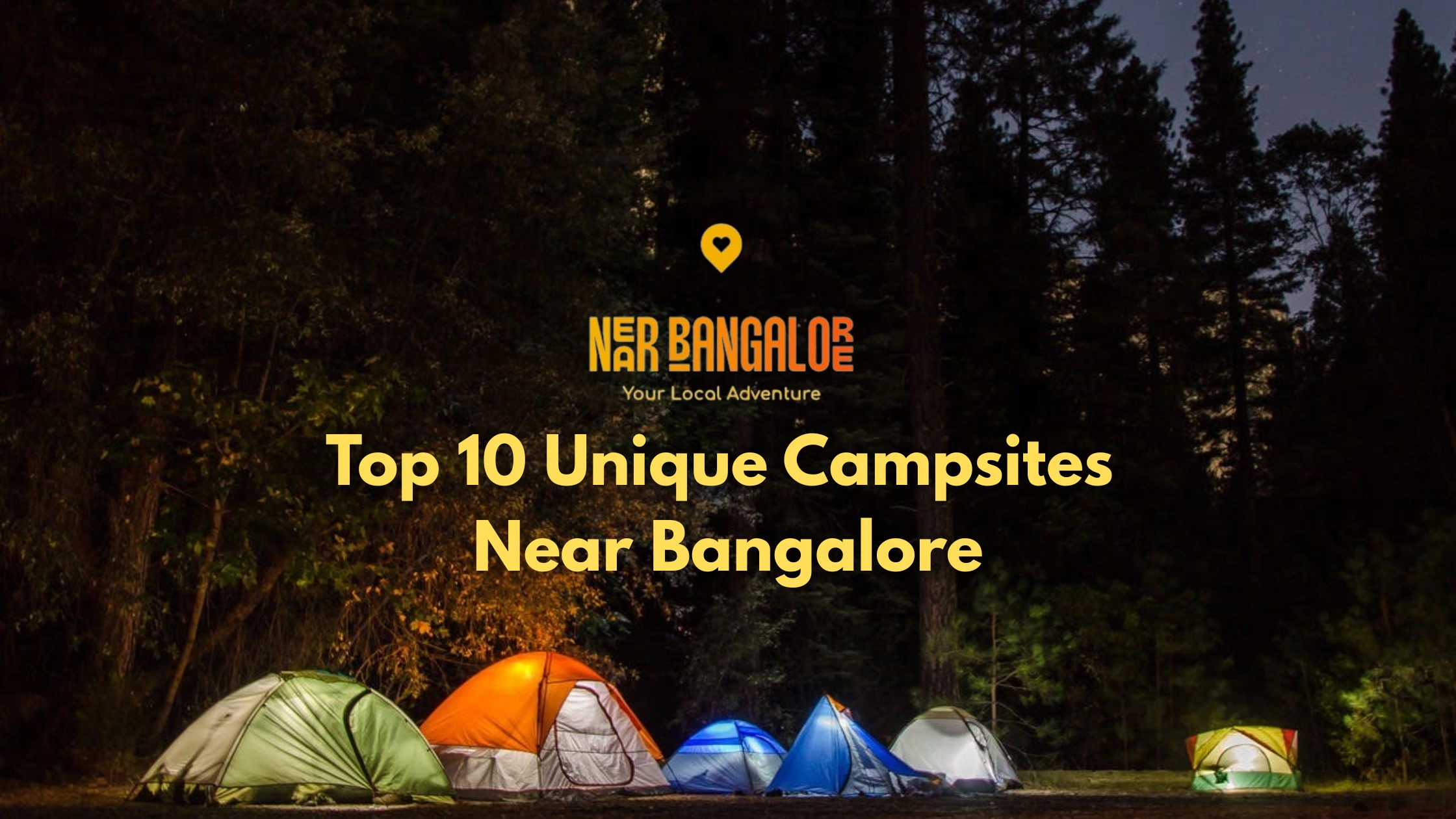 Top 10 campsites near bangalore