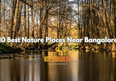 10 best nature places near bangalore