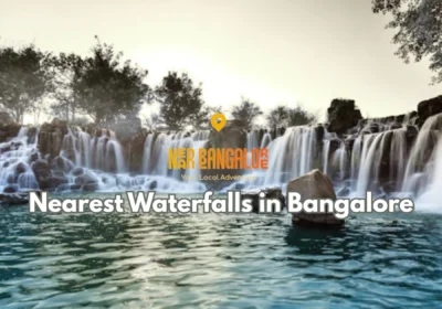 Nearest Waterfalls in Bangalore