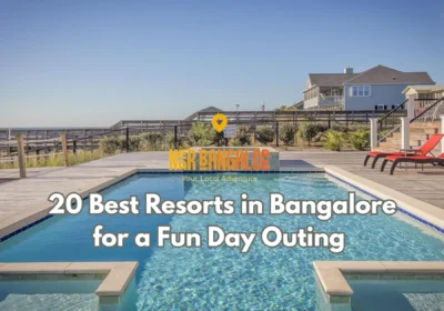 20 Best Resorts in Bangalore for a Fun Day Outing