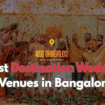 Best destination wedding venues in Bangalore