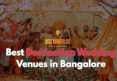 Best destination wedding venues in Bangalore