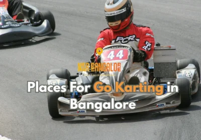 Places For Go Karting in Bangalore