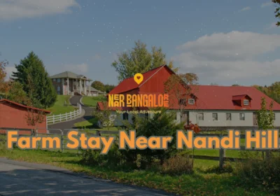 Farm Stay Near Nandi Hills