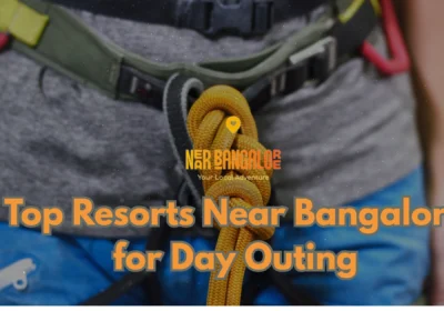 Top Resorts Near Bangalore for Day Outing